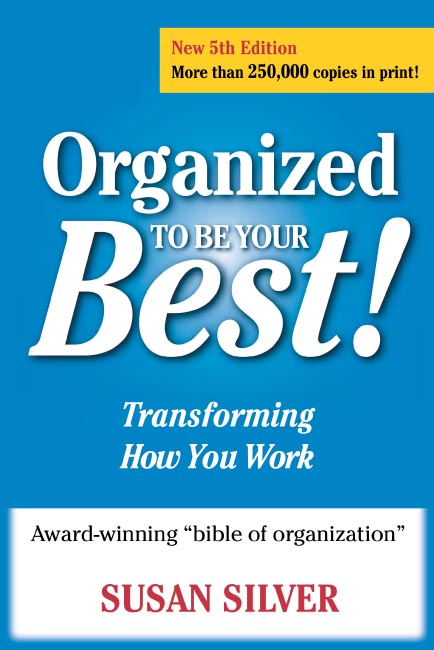 Title details for Organized to Be Your Best! by Susan Silver - Wait list
